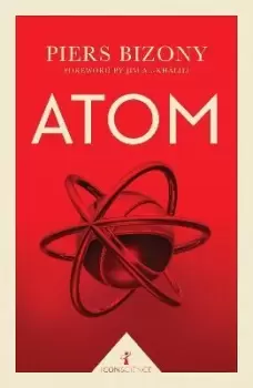 Image of Atom (Icon Science) by Piers Bizony