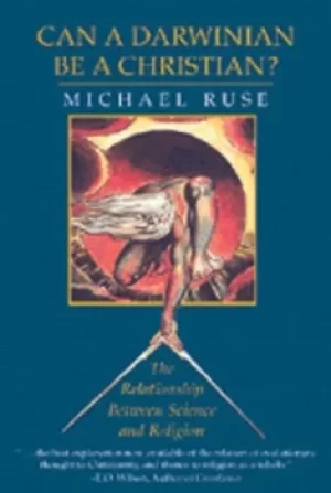 Image of Can a Darwinian be a Christian? by Michael Ruse