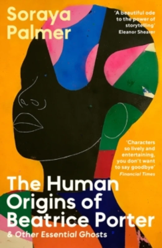 Image of The Human Origins of Beatrice Porter and Other Essential Ghosts Paperback / softback