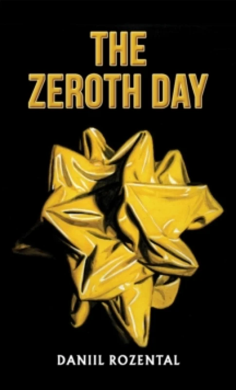 Image of The Zeroth Day. Hardback. By Daniil Rozental Books