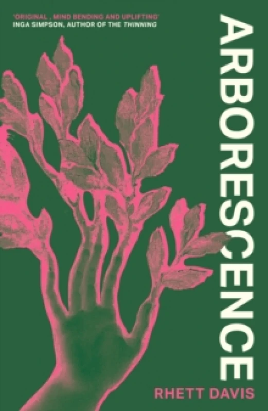 Image of Arborescence. Hardback. By Rhett Davis Books