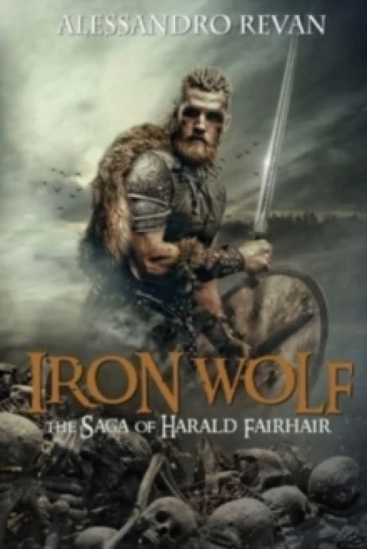 Image of Iron Wolf - The Saga of Harald Fairhair Paperback / softback