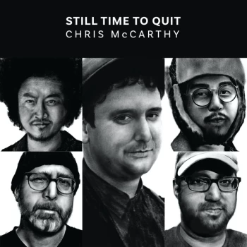 Image of Chris McCarthy - Still Time To Quit Vinyl