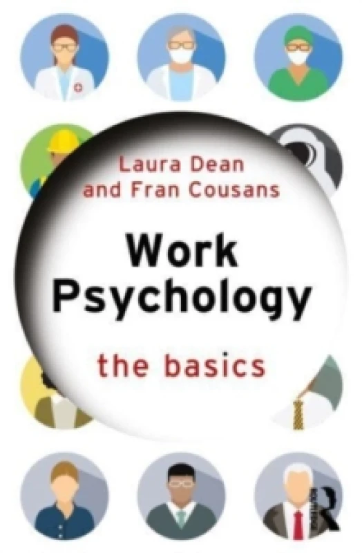 Image of Work Psychology : The Basics Paperback / softback