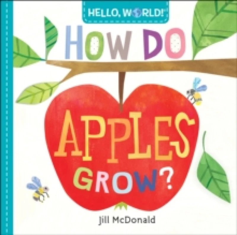 Image of Jill Mcdonald Hello, World! How Do Apples Grow? Book Multi unisex