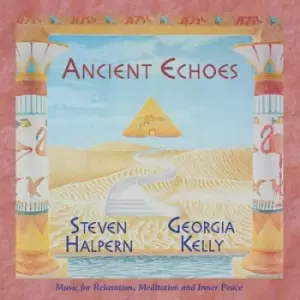 Image of Ancient Echoes by Steven Halpern & Georgia Kelly CD Album