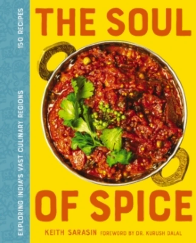 Image of The Soul of Spice. Hardback. By Keith Sarasin Books