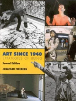 Image of Art since 1940 by Johnathan Fineberg Book