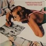 Image of Hatfield & The North - Rotters Club, The (Music CD)