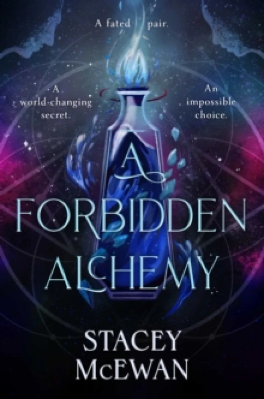 Image of A Forbidden Alchemy : an exhilarating slow burn romantasy of first loves and betrayals Hardback