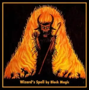 Image of Wizards Spell by Black Magic CD Album