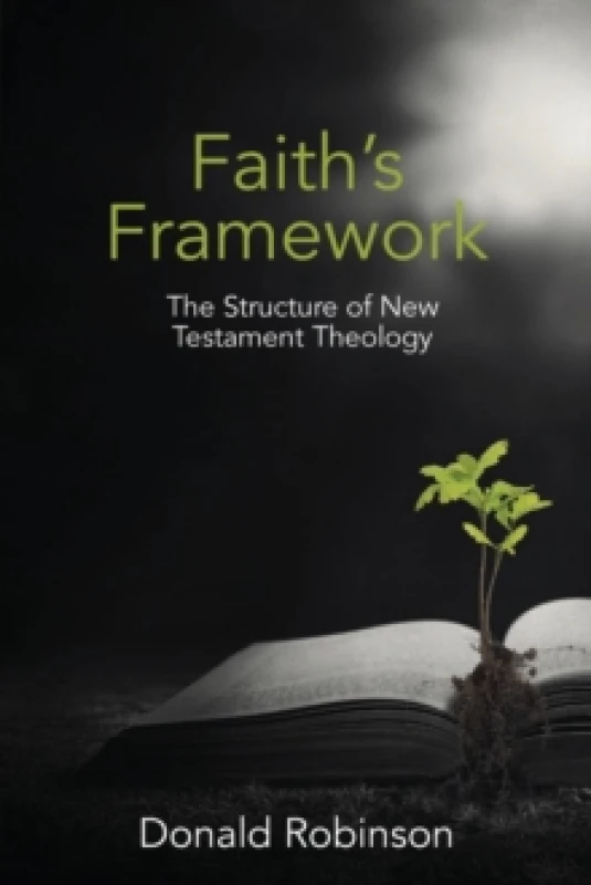 Image of Faith's Framework. Paperback. By Donald Robinson Books