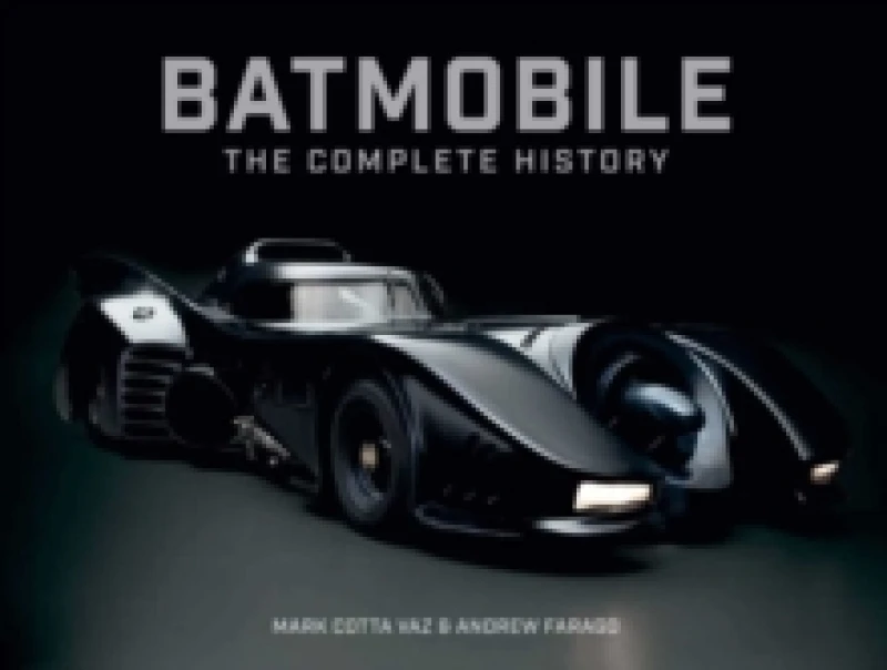 Image of Batmobile: The Complete History [Revised and Expanded] Hardback