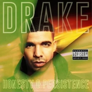 Image of Honesty and Persistence by Drake CD Album