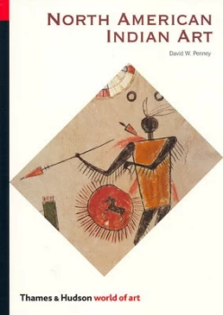 Image of North American Indian Art by David W. Penney Paperback