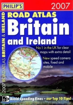 Image of Philips Road Atlas Britain and Ireland 2007 Paperback