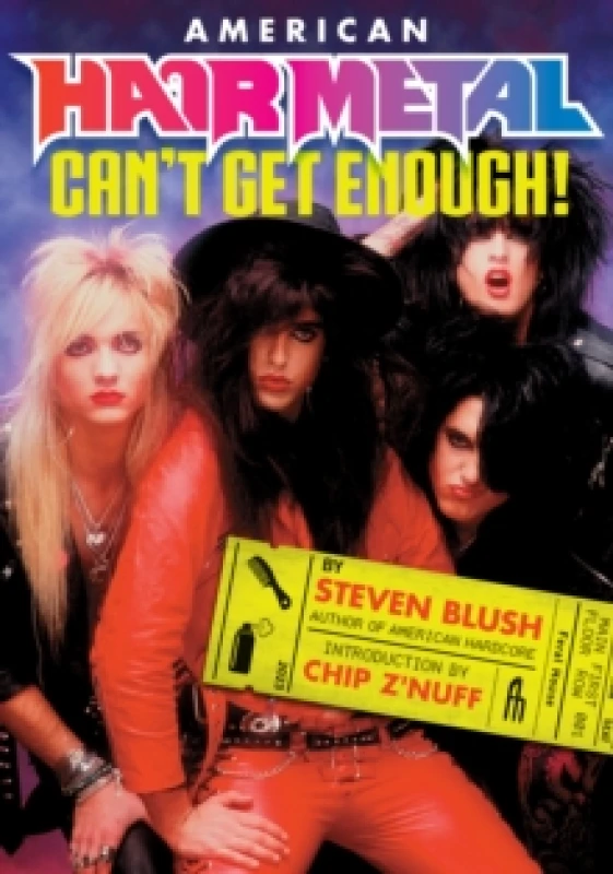 Image of American Hair Metal : Can't Get Enough! Paperback / softback