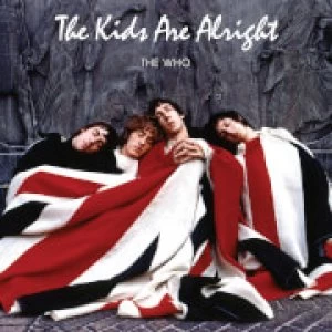 Image of The Who - The Kids Are Alright 2LP