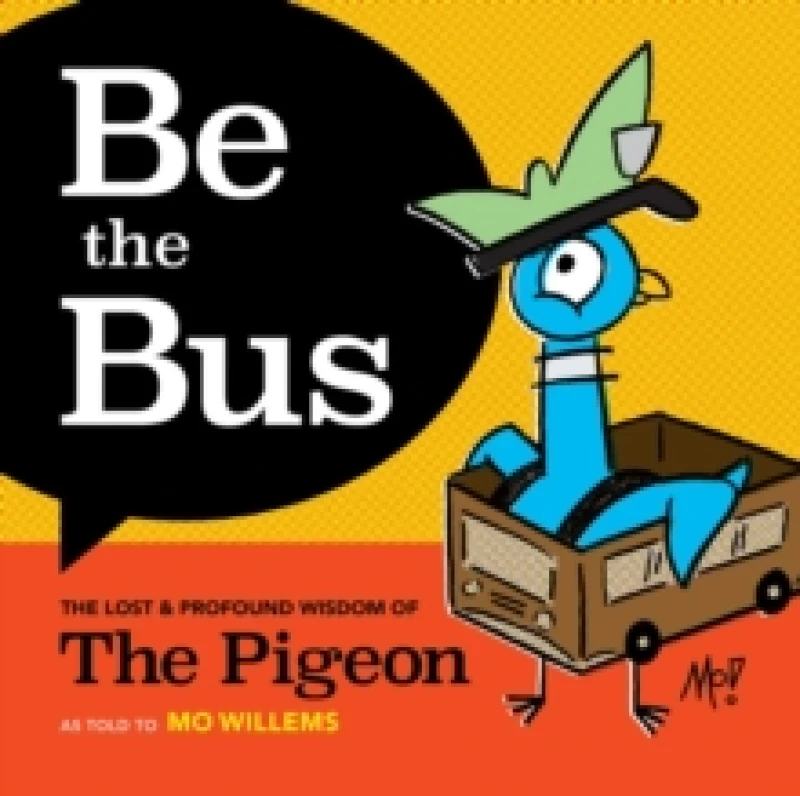 Image of Be the Bus Hardback