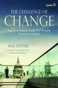 Image of The Challenge of Change by Phil Potter Paperback