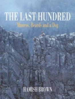 Image of The Last Hundred by Hamish M Brown Hardback