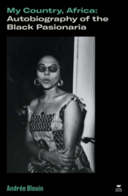 Image of My Country, Africa : Autobiography of the Black Pasionaria Paperback / softback