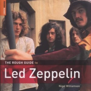 Image of The Rough Guide to LED Zeppelin by Nigel Williamson Paperback