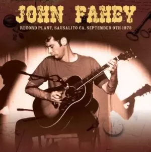 Image of Record Plant Sausalito CA September 9th 1973 by John Fahey CD Album