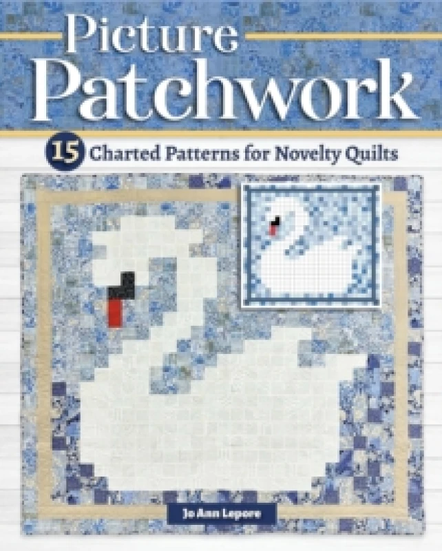 Image of Picture Patchwork : 15 Charted Patterns for Novelty Quilts Paperback / softback
