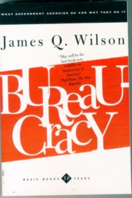 Image of Bureaucracy by James Wilson Paperback
