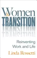 Image of women and transition reinventing work and life