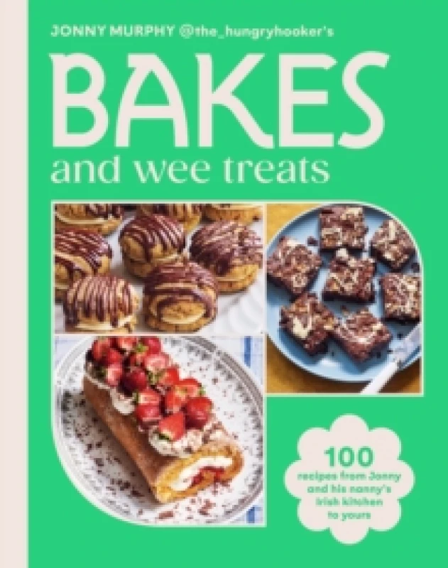 Image of Bakes and Wee Treats : 100 easy traditional Irish recipes you can make at home Hardback