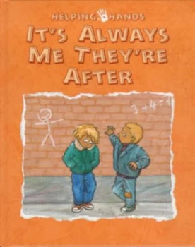 Image of Its Always Me Theyre After by Ann De Bode and Rien Broere Hardback
