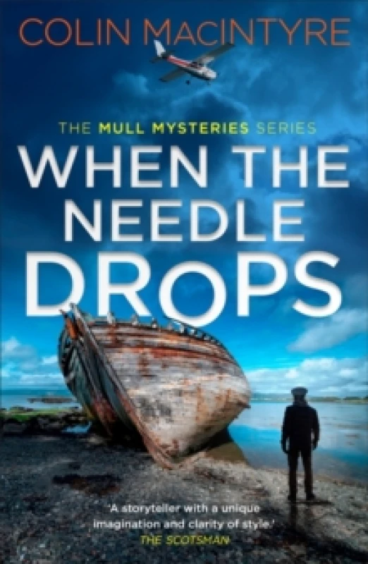 Image of When the Needle Drops : A gripping new Scottish crime thriller inspired by true events Paperback / softback