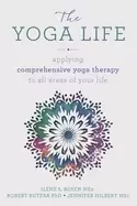 Image of yoga life applying comprehensive yoga therapy to all areas of your life