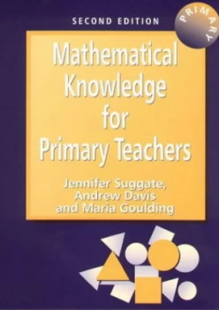 Image of Mathematical Knowledge for Primary Teachers by Jennifer Suggate Book