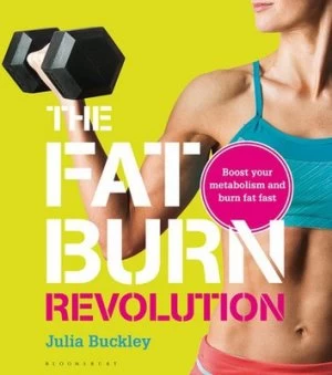 Image of The Fat Burn Revolution by Julia Buckley Paperback