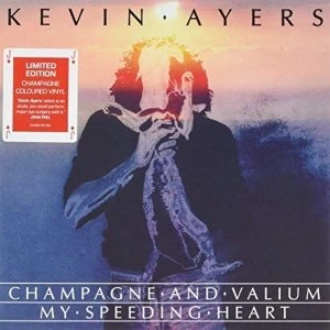 Image of Kevin Ayers - Champagne And Valium / My Speeding Heart Vinyl