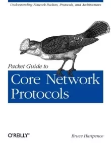 Image of Packet Guide to Core Network Protocols