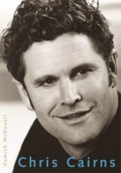 Image of Chris Cairns by Chris Cairns and Hamish Mcdouall Hardback