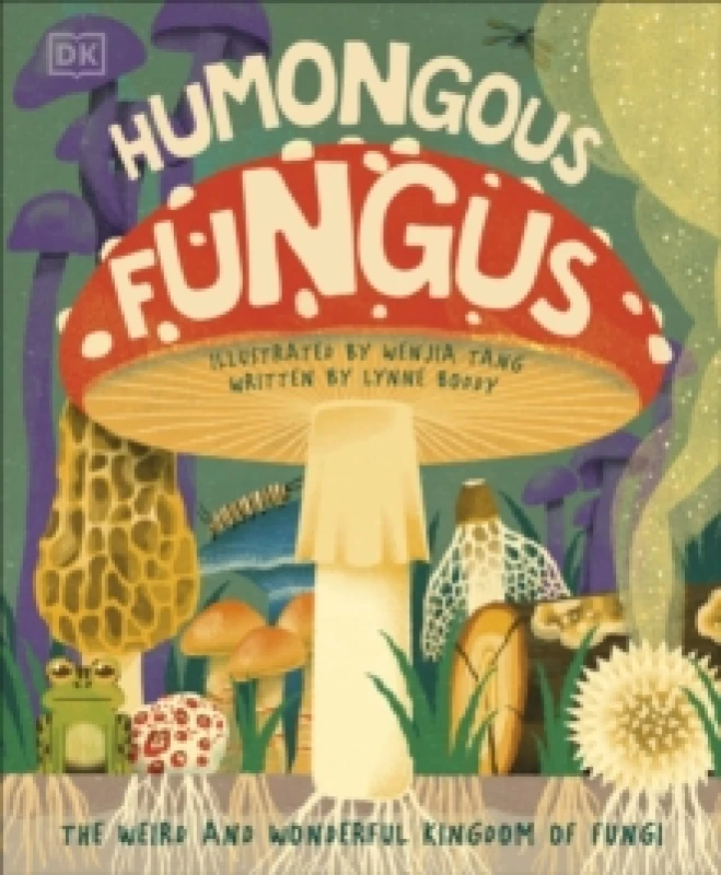 Image of Humongous Fungus Hardback