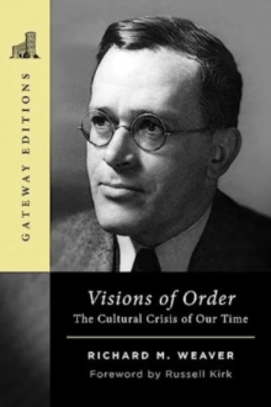 Image of Visions of Order : The Cultural Crisis of Our Time Paperback / softback