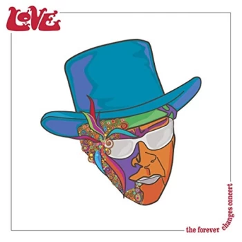 Image of Love With Arthur Lee - The Forever Changes Concert CD
