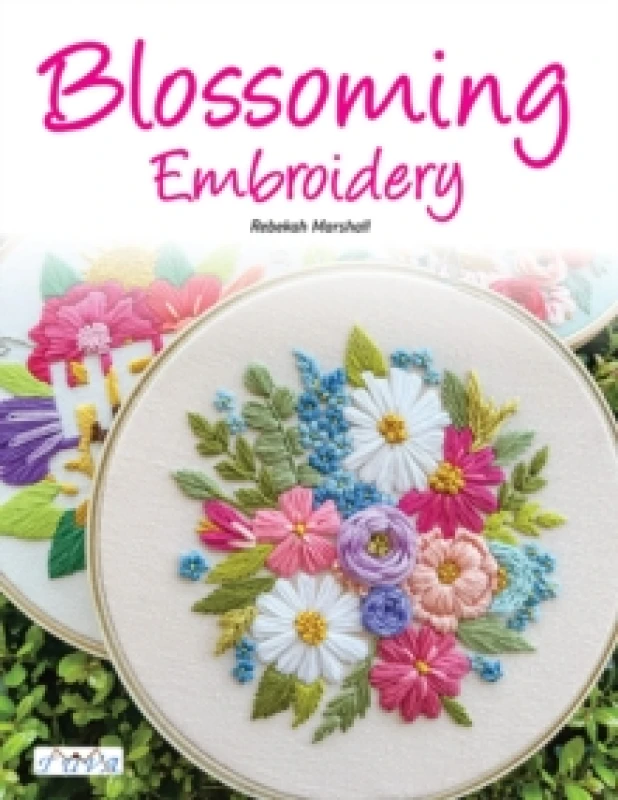 Image of Blossoming Embroidery : 15 Fun Floral Embroidery Designs Paperback / softback