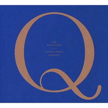 Image of MARTIN HAYES QUARTET - The Blue Room CD