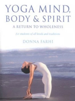 Image of Yoga Mind Body and Spirit by Donna Farhi Paperback