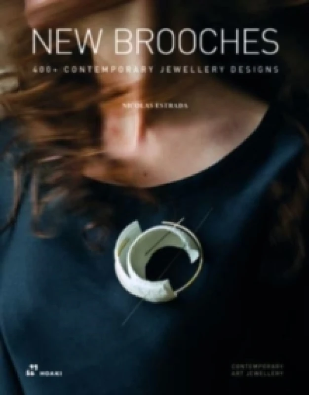 Image of New Brooches: 400+ Contemporary Jewellery Designs Paperback / softback
