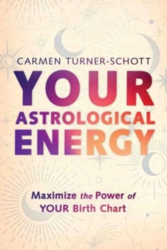 Image of Your Astrological Energy. Paperback. By Carmen TurnerSchott Books