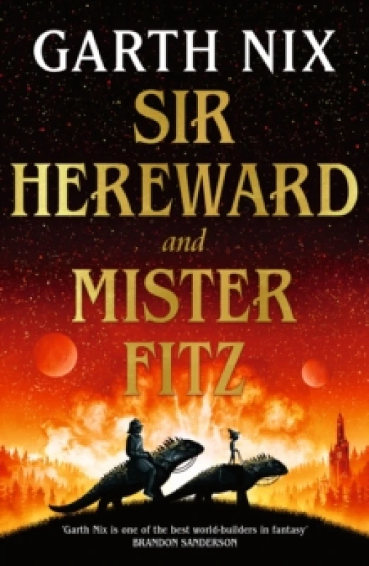 Image of Sir Hereward and Mister Fitz : A fantastical short story collection from international bestseller Garth Nix Paperback / softback