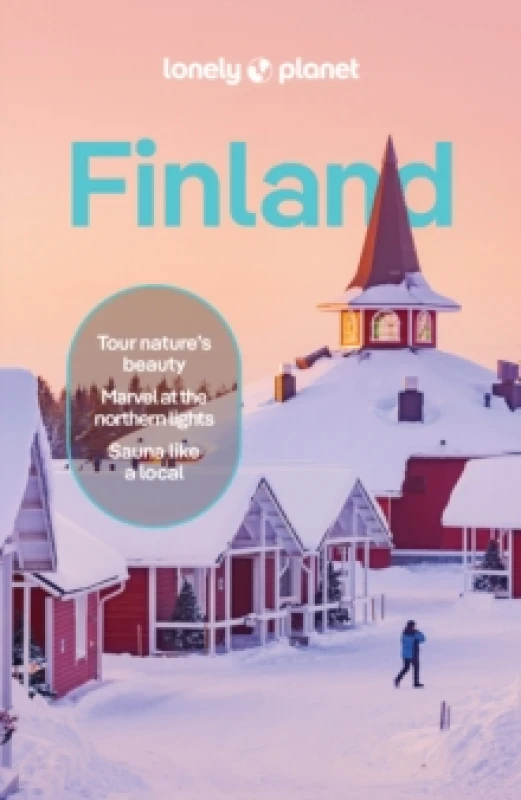 Image of Lonely Planet Finland : Detailed Itineraries Travel Like a Local Insider Tips Covers Helsinki, Turku, Aland, Tampere, Lakeland, Oulu, Lapland, a